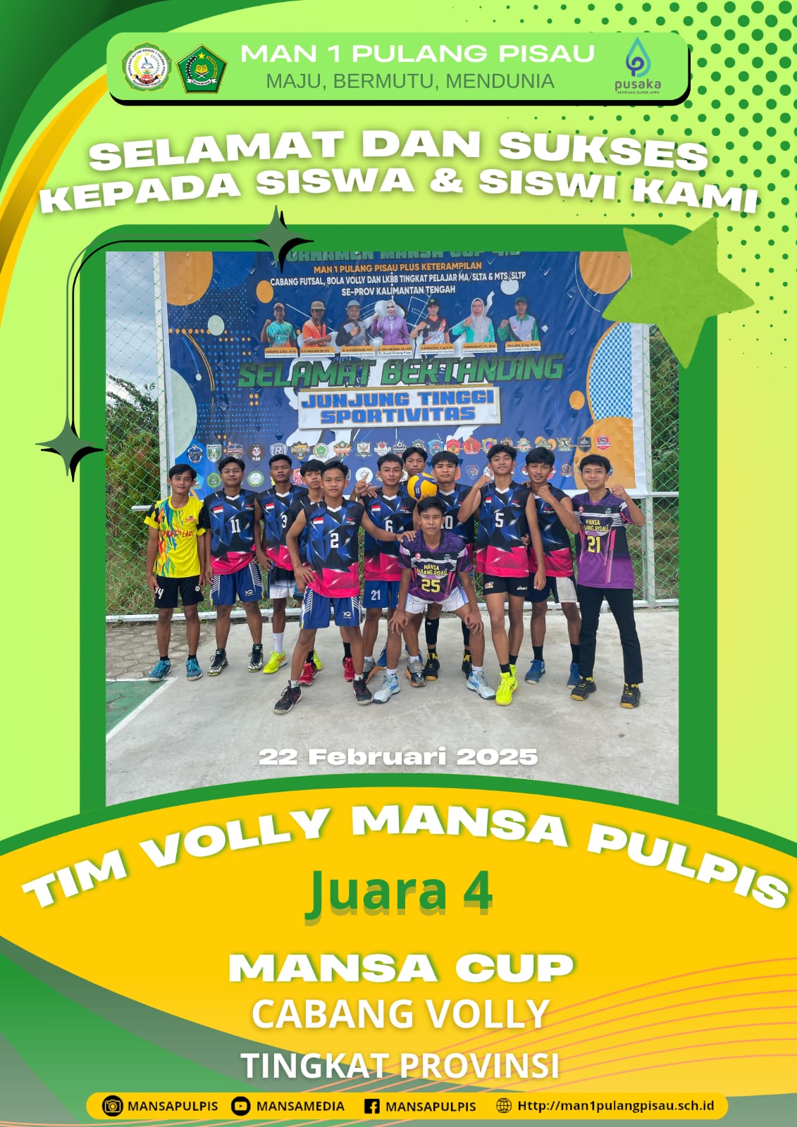 TIM VOLLY MAN 1 PULANG PISAU PLUS KETERAMPILAN BERHASIL MERAIH JUARA 4 MANSACUP 4.0